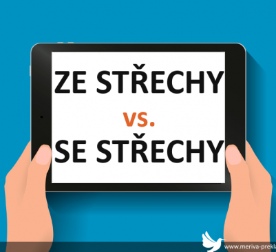 Ze střechy vs. se střechy — co je správně?