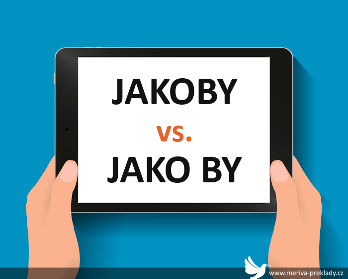 jakoby a jako by